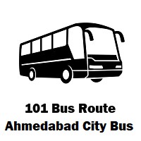 101 AMTS Bus route Lal Darwaja Terminus to Sardarnagar