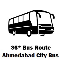 36* AMTS Bus route Sarangpurterminus to Sarkhej Gaam