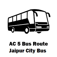 AC 5 Bus route Jaipur Agrawal Farm to Amber