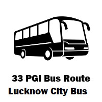 33 PGI LCTSL Bus route Engineering College to Mohanlalganj Bas