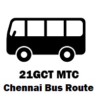 21GCT Bus route Chennai Broadway to Guindy Tvk Estate