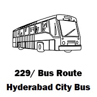 229/ Bus route Hyderabad Medchal to Jeedimetla Bus Stop