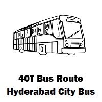 40T Bus route Hyderabad Koti Bus Stop to Secunderabad Junction