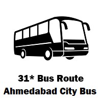 31* AMTS Bus route Lal Darwaja Terminus to Sarkhej Gaam