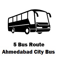 5 AMTS Bus route Lal Darwaja to Laldwarja (Circular Route)