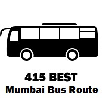 415 Bus route Mumbai Agarkar Chowk to Majas Depot / Shyam Nagar