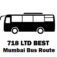718 LTD Bus route Mumbai Dindoshi Bus Station to Bhayander Station (E)