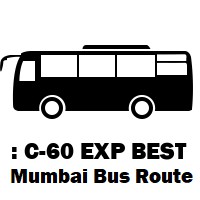 : C-60 EXP Bus route Mumbai Deonar Depot to Borivali Station (E)