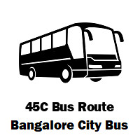 45C BMTC Bus route K R Market to Katriguppe