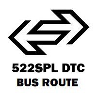 522SPL DTC Bus Route New Delhi Railway Station Gate No 2 to Ambedkar Nagar Terminal