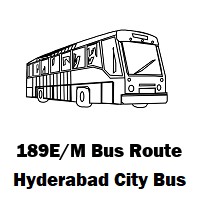 189E/M Bus route Hyderabad Apuroopa Bus Stop to Mehdipatnam Bus Stop