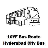 10YF Bus route Hyderabad Borabanda Bus Stop to Secunderabad Junction